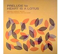 Michael Garrick Sext - Prelude To Heart Is A Lotus - CD - G4z
