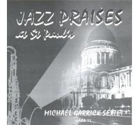 Michael Garrick Sextet - Jazz Praises At St Paul's