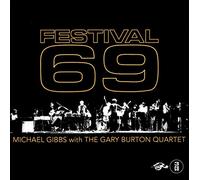 Michael Gibbs With The Gary Burton Quartet - Festival 69