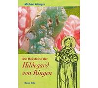 Michael Gienger Die Heilsteine der Hildegard von Bingen (Paperback)
