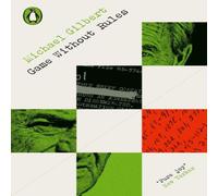 Michael Gilbert Game Without Rules Paperback Book Michael Gilbert Multicolor