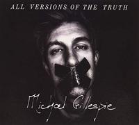 Michael Gillespie - All Versions Of The Truth