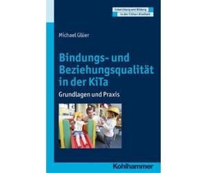 Michael Gluer Bindungs- Und Beziehungsqualitat in Der Kita (Paperback)