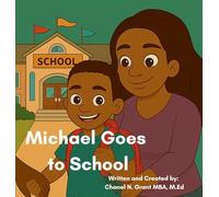 Michael Goes to School: The M.O.D.Y Kid's Collection: 2