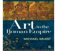 Michael Grant Art in the Roman Empire Paperback Book Michael Grant Multicolor