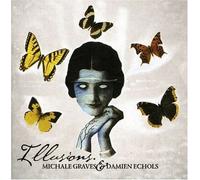Michael Graves/Damien Echols - Illusions [Us Import]