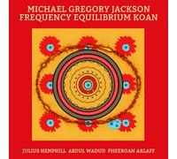 Michael Gregory Jackson - Frequecy Equilibrium Koan [VINYL]