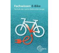 Michael Gressmann Ludwi Fachwissen E-Bike: Technik der Leicht-Elektr (Paperback)
