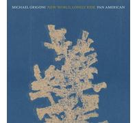 Michael Grigoni/Pan:American : New World, Lonely Ride VINYL 12" Album (2025)