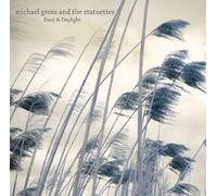 Michael Gross and The Statuettes - Dust & Daylight