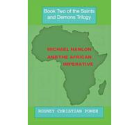 Michael Hanlon and The African Imperative (Saints and Demons Trilogy)