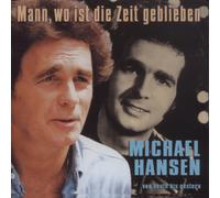 MICHAEL HANSEN - MANN,WO IST DIE ZEIT GEBLIEBEN 2 CD NEW