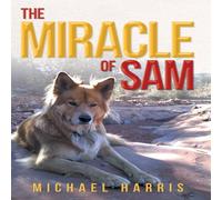 Michael Harris The Miracle of Sam Hardcover Book Michael Harris Multicolor