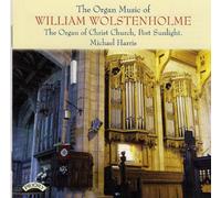 Michael Harris - The Organ of Christ Church - The Organ Music Of William Wolstenholme
