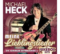 Michael Heck - Meine Lieblingslieder - die Schlager-Zeitmaschine & Jukebox Hits