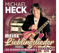 Michael Heck - Meine Lieblingslieder - die Schlager-Zeitmaschine & Jukebox Hits