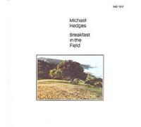 Hedges, Michael - Breakfast In The Field