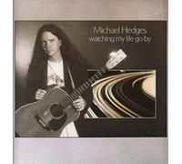 Michael Hedges - Watching My Life Go By [Vinyl LP]