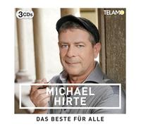 MICHAEL HIRTE - DAS BESTE FÜR ALLE 3 CD NEW