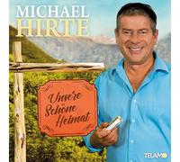 MICHAEL HIRTE - UNSERE SCHÖNE HEIMAT CD NEW