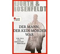 Michael Hjorth Hans Rosenfeldt Urse Der Mann, der kein Mörder war: K (Paperback)