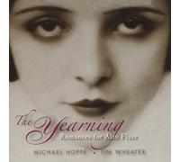 Michael Hoppe & Tim Whea - Yearning: Romances for..