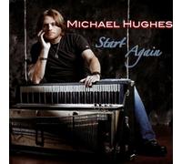 Michael Hughes - Start Again