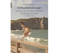 Michael Huppert Achtsamkeitsübungen: Experimente mit einem anderen L (Paperback)