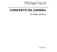 MICHAEL HURD: CONCERTO DA CAMERA FOR OBOE AND PIANO