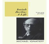 Michael Ignatieff Isaiah Berlin: A Life Paperback Book Michael Ignatieff Multicolor