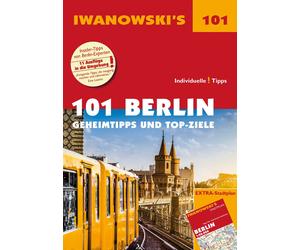 Michael Iwanows 101 Berlin - Reiseführer von Iwanowski: Geheimtipps (Paperback)