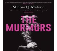 Michael J. Malone The Murmurs Paperback Book Michael J. Malone Multicolor