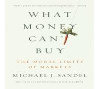 Michael J. Sandel What Money Can't Buy Paperback Book in White Michael J. Sandel White