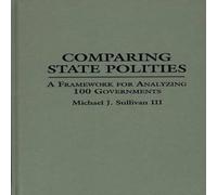 Michael J. Sullivan Comparing State Polities: A Framework for Analyzing 100 Michael J. Sullivan Multicolor