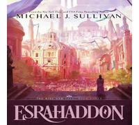 Michael J. Sullivan Esrahaddon Hardback Book Michael J. Sullivan Multicolor