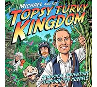 Michael J Tinker - Michael and the Topsy Turvy Kingdom