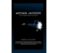Michael Jackson: A Sojourner and His Songs