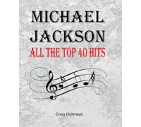 Michael Jackson: All The Top 40 Hits