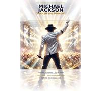 Michael Jackson: Man in the Mirror: From Gary to Greatness: The Facts-Only Documentary of Michael Jackson's 50 Years - Trials, Thriller & the 2026 Movie