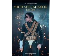 MICHAEL JACKSON POP LIFE - BIOGRAPHIE INTEGRALE