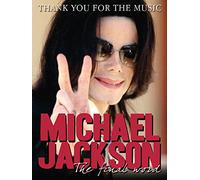 Michael Jackson - Thank You For The Music: The Final Word