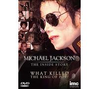 Michael Jackson - The Inside Story - What Killed the King of Pop? [DVD]