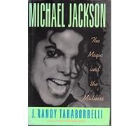 Michael Jackson: the Magic and the Madness: The Magic and the Madness