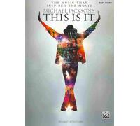 Michael Jackson's This Is It: The Music That Inspired the Movie: Easy Piano