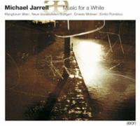 Klangforum Wien – Jarrell: Music for a While