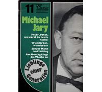 Michael Jary - Peter, Peter, wo warst du heute Nacht? u.a.