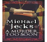 Michael Jecks A Murder Too Soon Hardcover Book Michael Jecks Multicolor