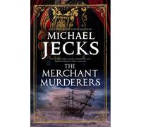 Michael Jecks Merchant Murderers Hardback Book Michael Jecks Multicolor