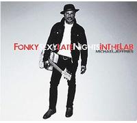 Michael Jeffries - Fonky Sexy Late Nights In The Lab