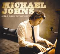 Michael Johns - Hold Back My Heart